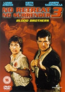 No Retreat, No Surrender 3 - Blood Brothers [DVD]