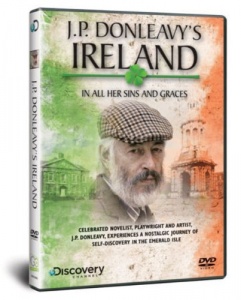 J.P. DONLEAVY'S IRELAND - IN ALL HER SINS AND GRACES