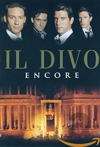 Il Divo Encore [DVD] [2005]