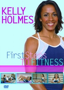 Kelly Holmes: First Steps To Fitness [DVD]