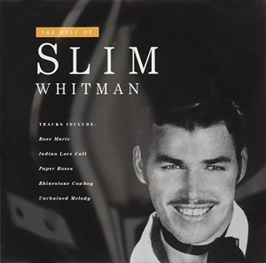 The Best Of Slim Whitman