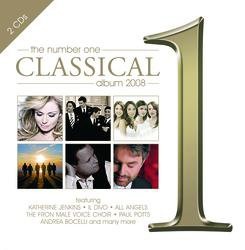 The Number One Classical Album 2008
