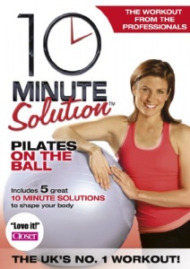 10 Minute Solution - Pilates On The Ball [DVD] [2008]