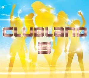 Clubland 5