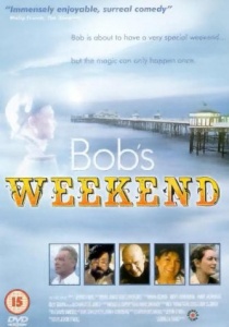 Bob's Weekend [DVD]