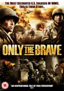 Only The Brave [DVD] [2005]