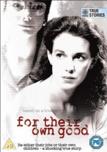 For Their Own Good [DVD]