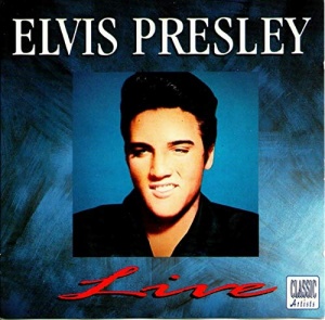 ELVIS PRESLEY*LIVE