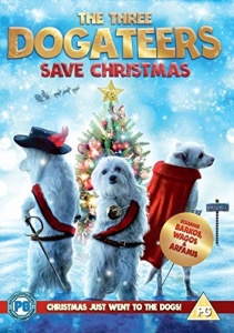 The Three Dogateers Save Christmas [DVD]