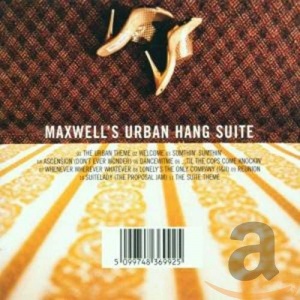 Maxwell's Urban Hang Suite