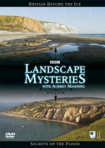 Landscape Mysteries - Britain Before the Ice & Secrets of the Flood. [DVD]
