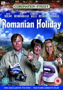 Coronation Street: Romanian Holiday [DVD]