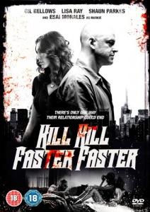 Kill Kill Faster Faster [DVD] [2008]