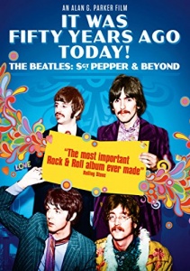 It Was Fifty Years Ago Today! The Beatles: Sgt. Pepper & Beyond [DVD]