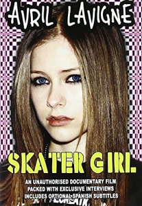 Avril Lavigne - Skater Girl [2003] [DVD] [2006]