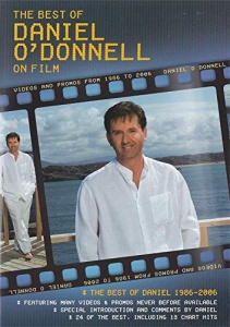 Daniel O'Donnell - Best Of Daniel O'Donnell On Film - 1986-2006 [DVD]