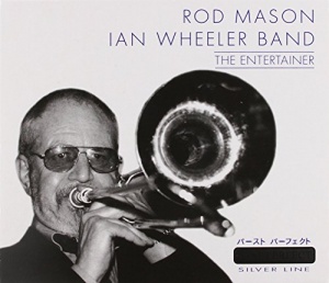 Rod Mason & Ian Wheeler Band - The Entertainer