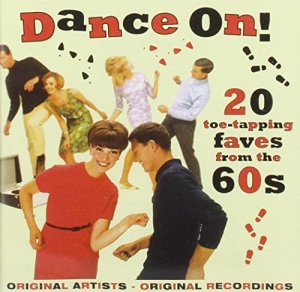 Dance On: 20 Toe-Tapping Faves From The 60s