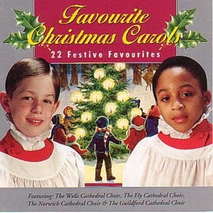 Favourite Christmas Carols: 22 Festive Favourites