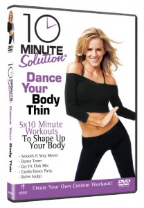 10 Minute Solution Dance Your Body Thin [DVD] [2017]