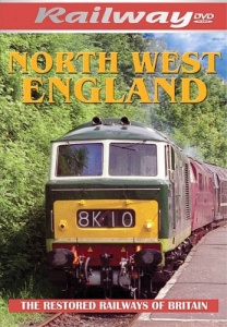 Railways Restored - North West England [DVD]