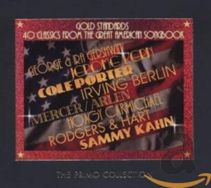 Gold Standards: 40 Classics from the Great American Songbook