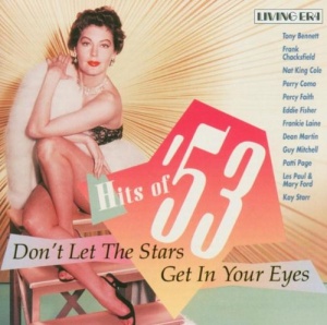 Hits of '53: Don't Let the Stars Get in Your Eyes