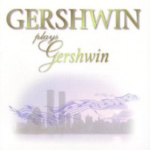 Gershwin Plays Gershwin