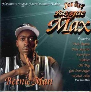 Beenie Man Reggae Max