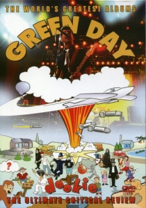 Green Day: Dookie - The Ultimate Critical Review [DVD] [2006]