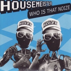 Who Is That Noize?
