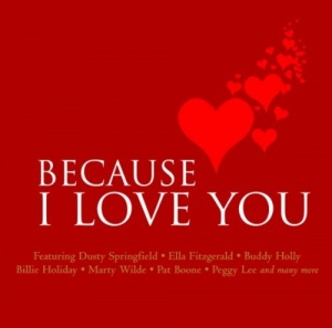 Because I Love You by Various Artists (2005-04-26)