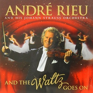 And the Waltz Goes on by Andre Rieu