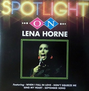 Lena Horne Spotlight on