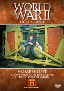 World War II In Colour - Homefront [DVD]