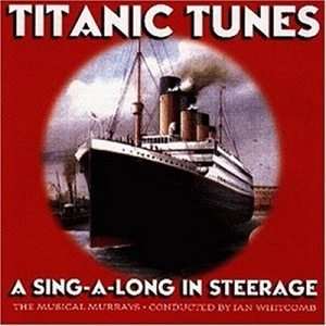 Titanic Tunes - A Sing-along in Steerage