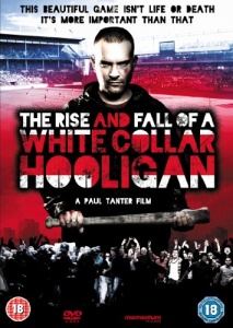 The Rise & Fall of a White Collar Hooligan [DVD]