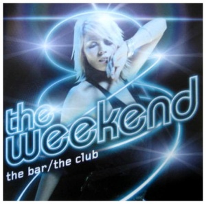 The Weekend Vol.1: the Bar/the Club