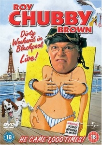 Roy Chubby Brown: Dirty Weekend in Blackpool - Live [DVD]
