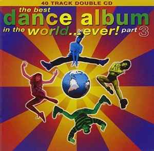 Best Dance Album Ever 3