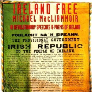 Ireland Free: Revolutionary Speeches & Poems of Ireland