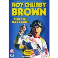 Roy Chubby Brown - You Fat Bastard! (DVD)