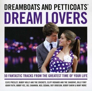 Dreamboats and Petticoats - Dream Lovers