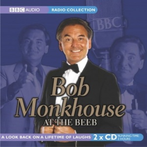 Bob Monkhouse at the Beeb (Radio Collection)