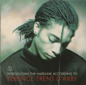 Introducing The Hardline According To Terence Trent D'Arby