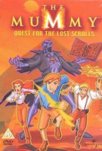 The Mummy: Quest for the Lost Scrolls (Animated) [DVD]