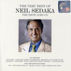 The Very Best of Neil Sedaka: The Show Goes On