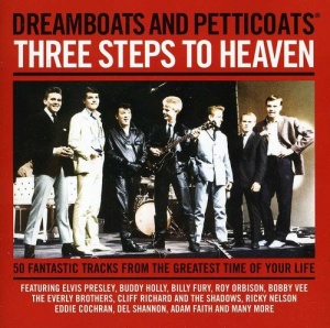 Dreamboats & Petticoats Presents: Three Steps to Heaven