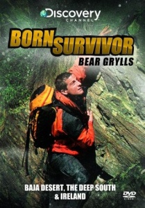 Born Survivor Bear Grylls: Baja Desert, The Deep South & Ireland