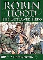 Robin Hood-Outlawed Hero [DVD]